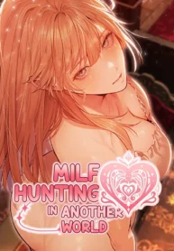 Milf Hunting in Another World