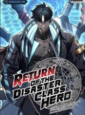 Return of the Disaster-Class Hero